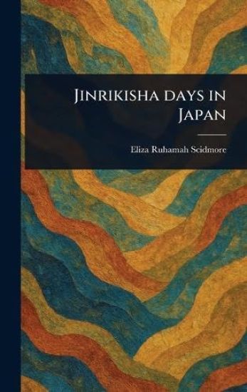 Jinrikisha Days in Japan