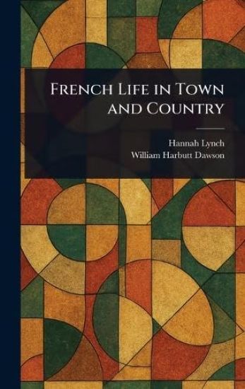 French Life in Town and Country