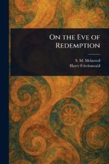 On the Eve of Redemption