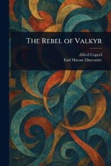 The Rebel of Valkyr