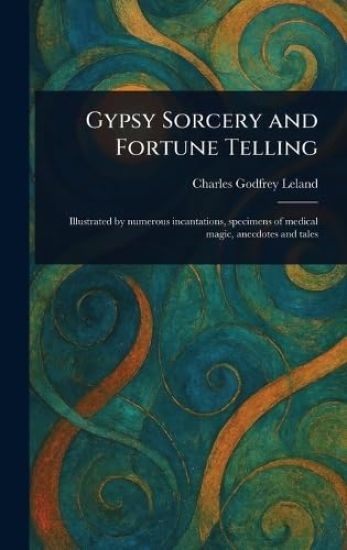 Gypsy Sorcery and Fortune Telling