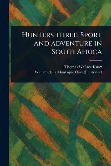 Hunters Three