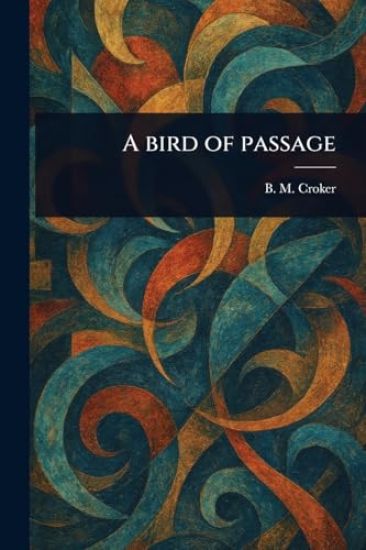 A Bird of Passage