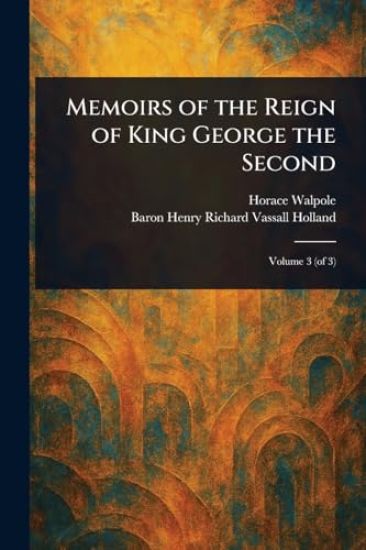 Memoirs of the Reign of King George the Second