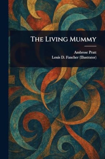 The Living Mummy