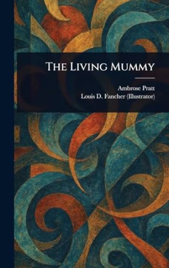 The Living Mummy