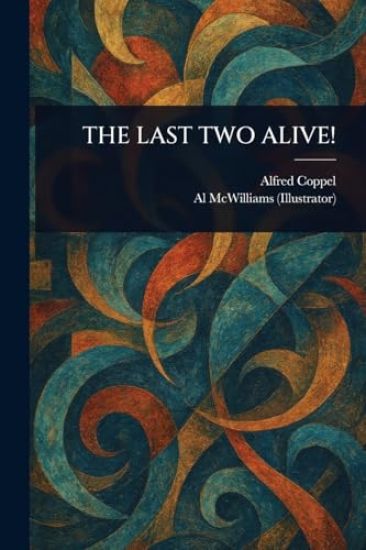 The Last Two Alive!