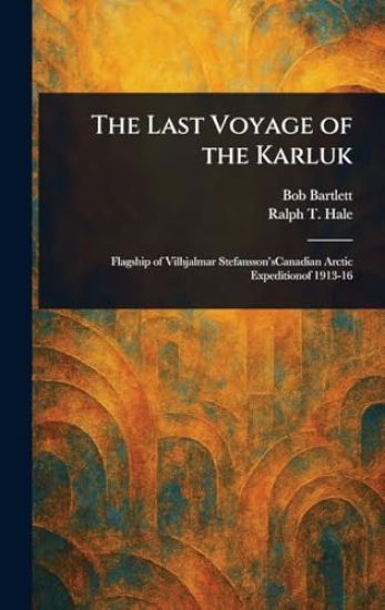 The Last Voyage of the Karluk