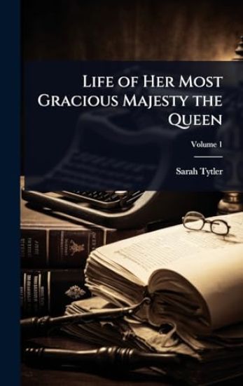 Life of Her Most Gracious Majesty the Queen