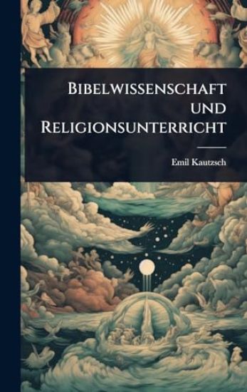 Bibelwissenschaft und Religionsunterricht