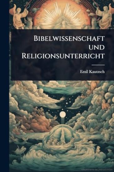 Bibelwissenschaft und Religionsunterricht