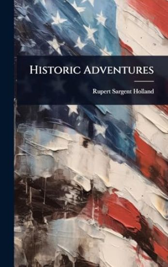 Historic Adventures