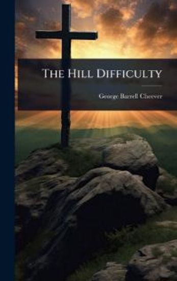 The Hill Difficulty
