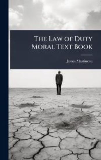 The Law of Duty Moral Text Book