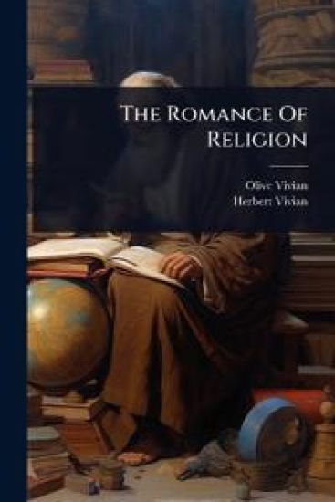 The Romance Of Religion