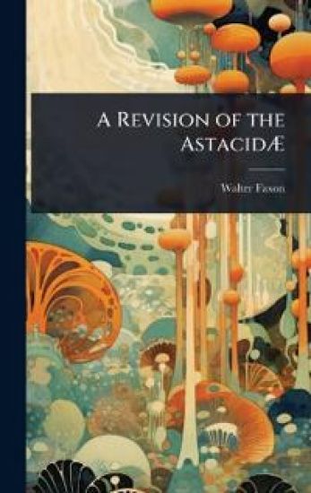 A Revision of the AstacidÃ?