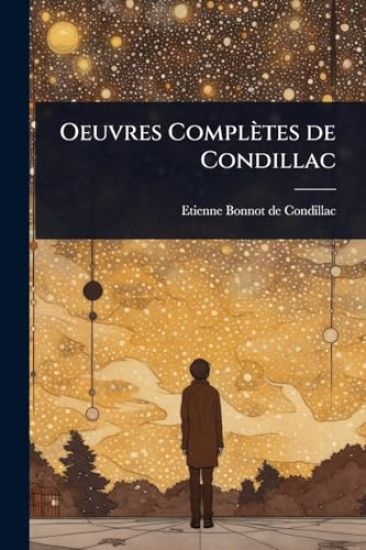 Oeuvres Complètes de Condillac