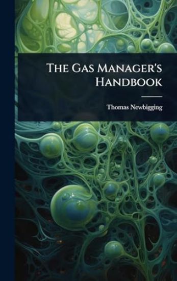 The Gas Manager's Handbook