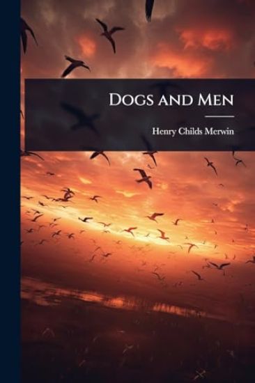 Dogs and Men