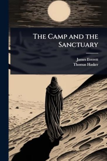 The Camp and the Sanctuary