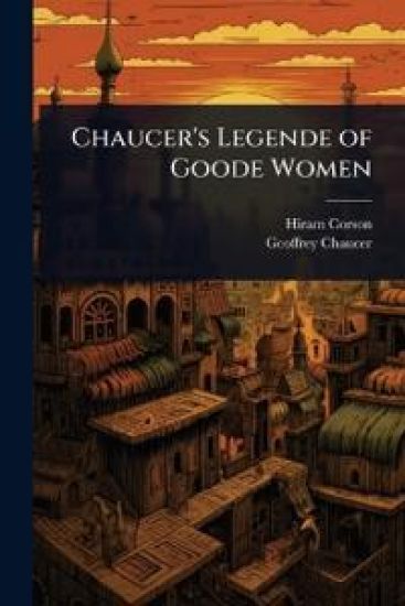 Chaucer's Legende of Goode Women