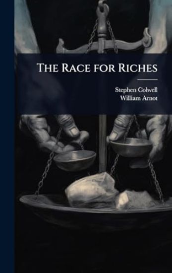 The Race for Riches