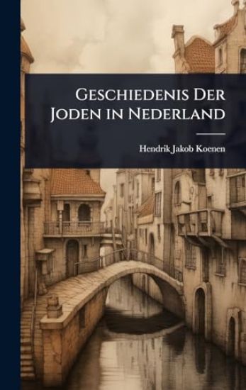 Geschiedenis Der Joden in Nederland