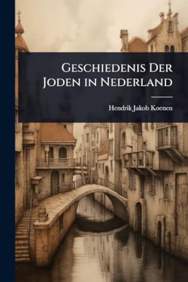 Geschiedenis Der Joden in Nederland
