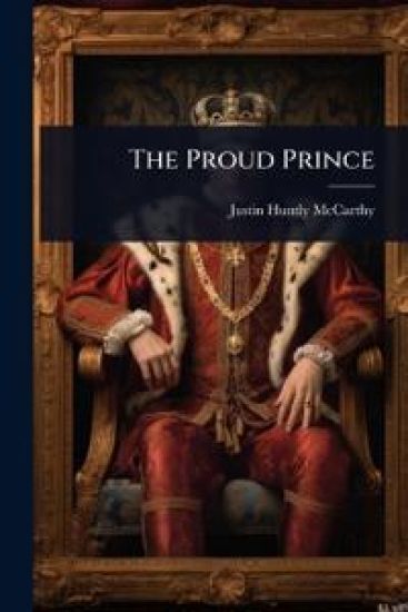 The Proud Prince