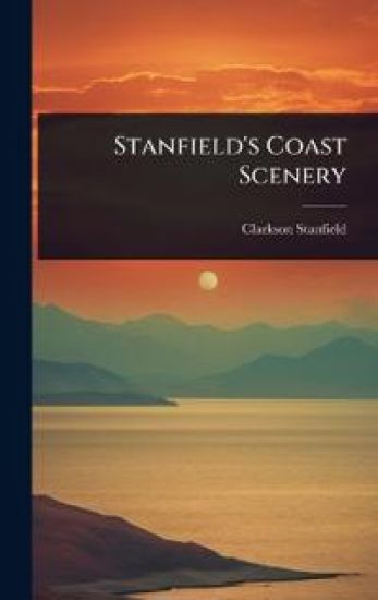 Stanfield's Coast Scenery