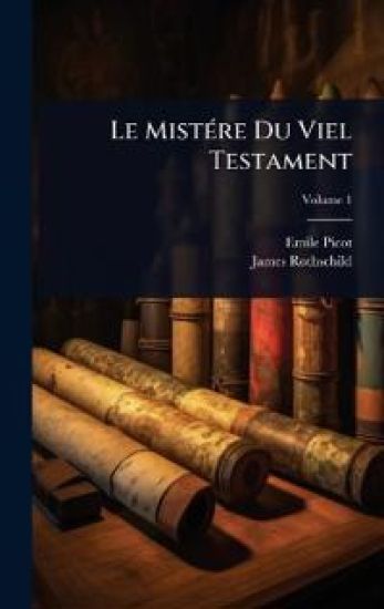 Le MistÃ(c)re Du Viel Testament