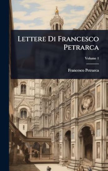 Lettere Di Francesco Petrarca