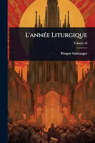 L'annÃ(c)e Liturgique