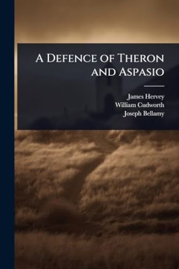 A Defence of Theron and Aspasio