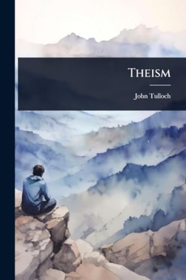 Theism – John Tulloch, kirjan kansikuva