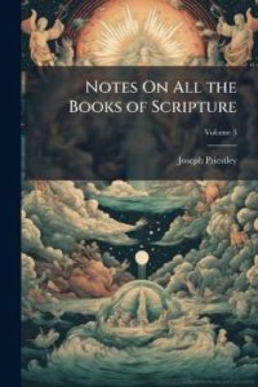 Notes On All the Books of Scripture