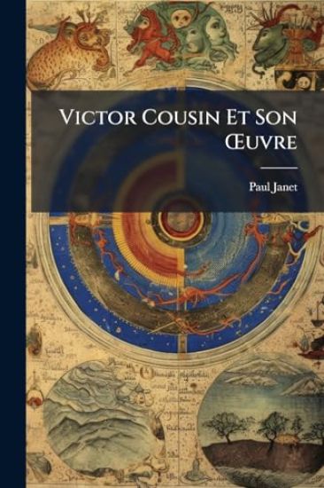 Victor Cousin Et Son Å'uvre – Paul Janet, kirjan kansikuva