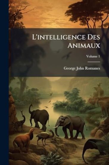 L'intelligence Des Animaux