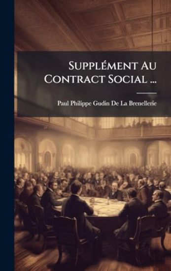 SupplÃ(c)ment Au Contract Social ...