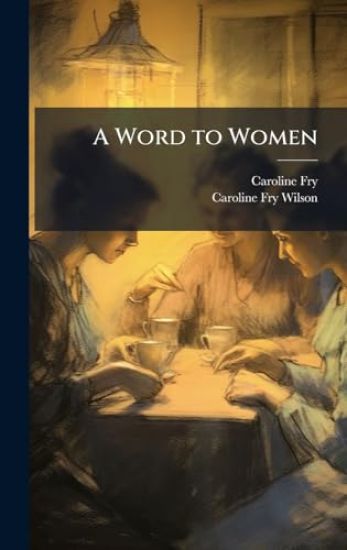 A Word to Women
