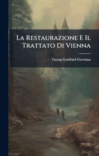 La Restaurazione E Il Trattato Di Vienna