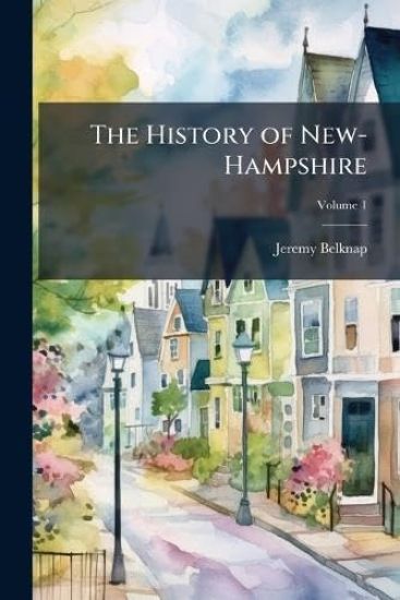 The History of New-Hampshire
