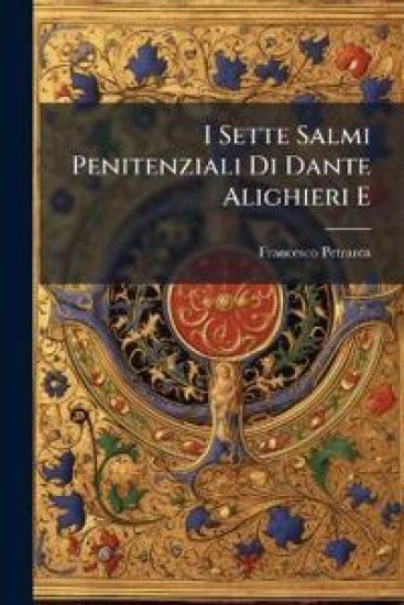 I Sette Salmi Penitenziali Di Dante Alighieri E