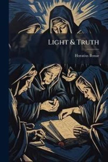 Light & Truth