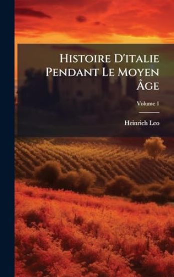Histoire D'italie Pendant Le Moyen Ã?ge