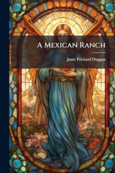 A Mexican Ranch