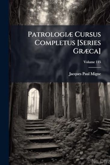 PatrologiÃ] Cursus Completus [Series GrÃ]ca]