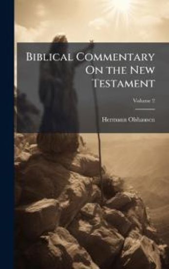 Biblical Commentary On the New Testament
