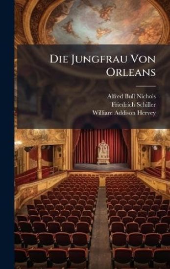 Die Jungfrau Von Orleans