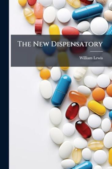 The New Dispensatory